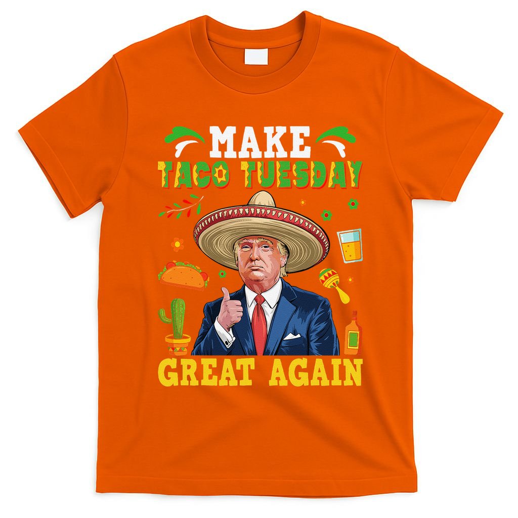 Make Taco Tuesday Great Again Trump Mexican Fiesta T-Shirt