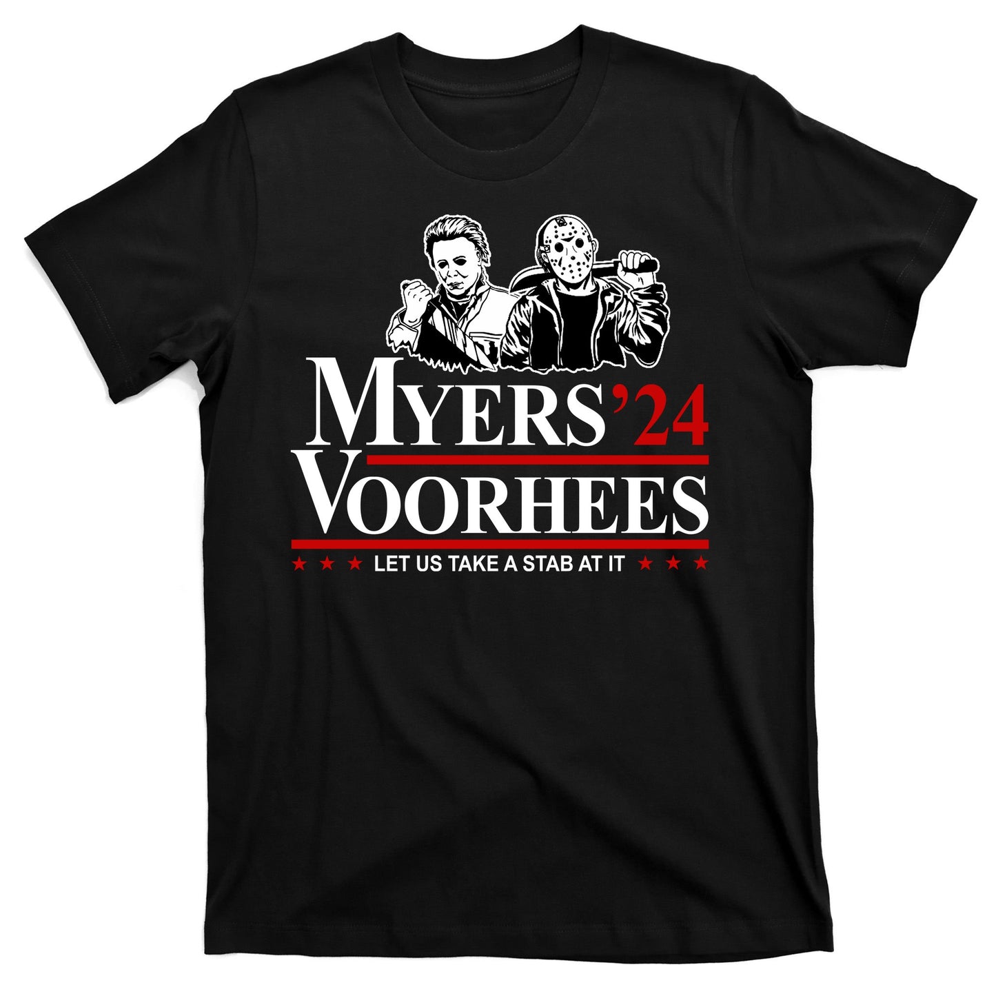 Myers Voorhees 24 Let Us Take A Stab At It Funny Scary T-Shirt
