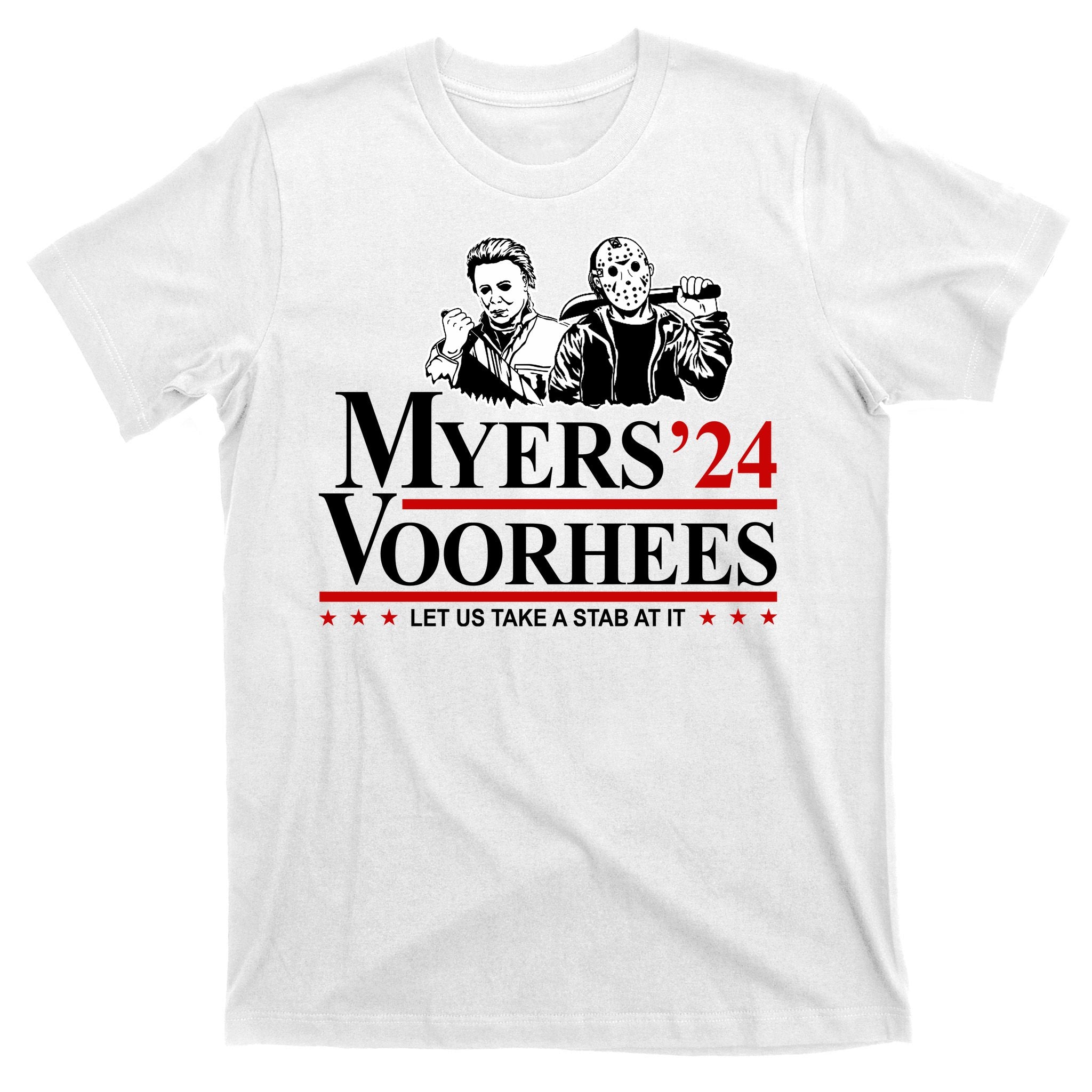 Myers Voorhees 24 Let Us Take A Stab At It Funny Scary T-Shirt