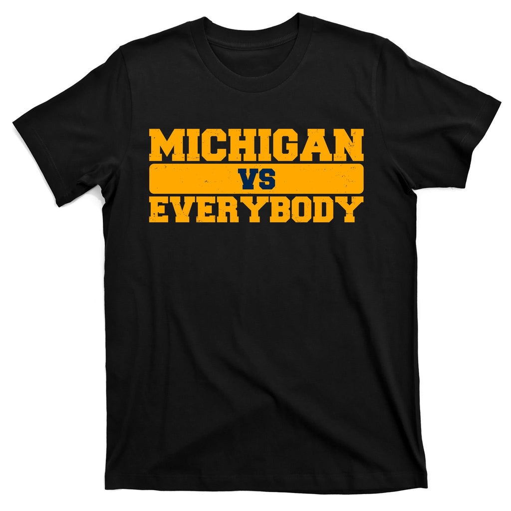 Michigan Versus Everybody Football Sports Fan T-Shirt