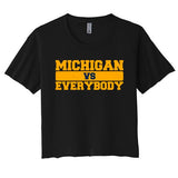 Michigan Versus Everybody Football Sports Fan Women's Crop Top Tee