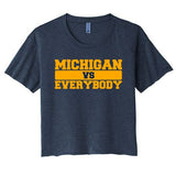 Michigan Versus Everybody Football Sports Fan Women's Crop Top Tee