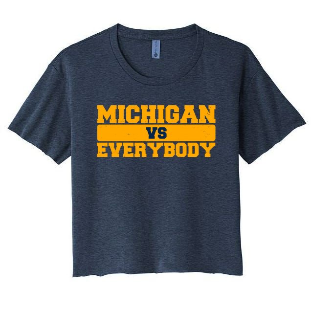 Michigan Versus Everybody Football Sports Fan Women's Crop Top Tee
