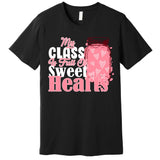 My Class Is Full Of Sweet Hearts Valentine's Day Premium T-Shirt