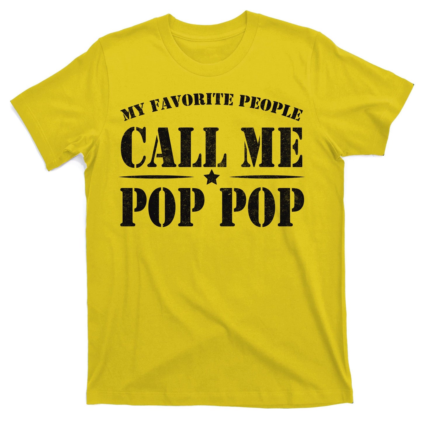 My Favorite People Call Me Pop Pop T-Shirt