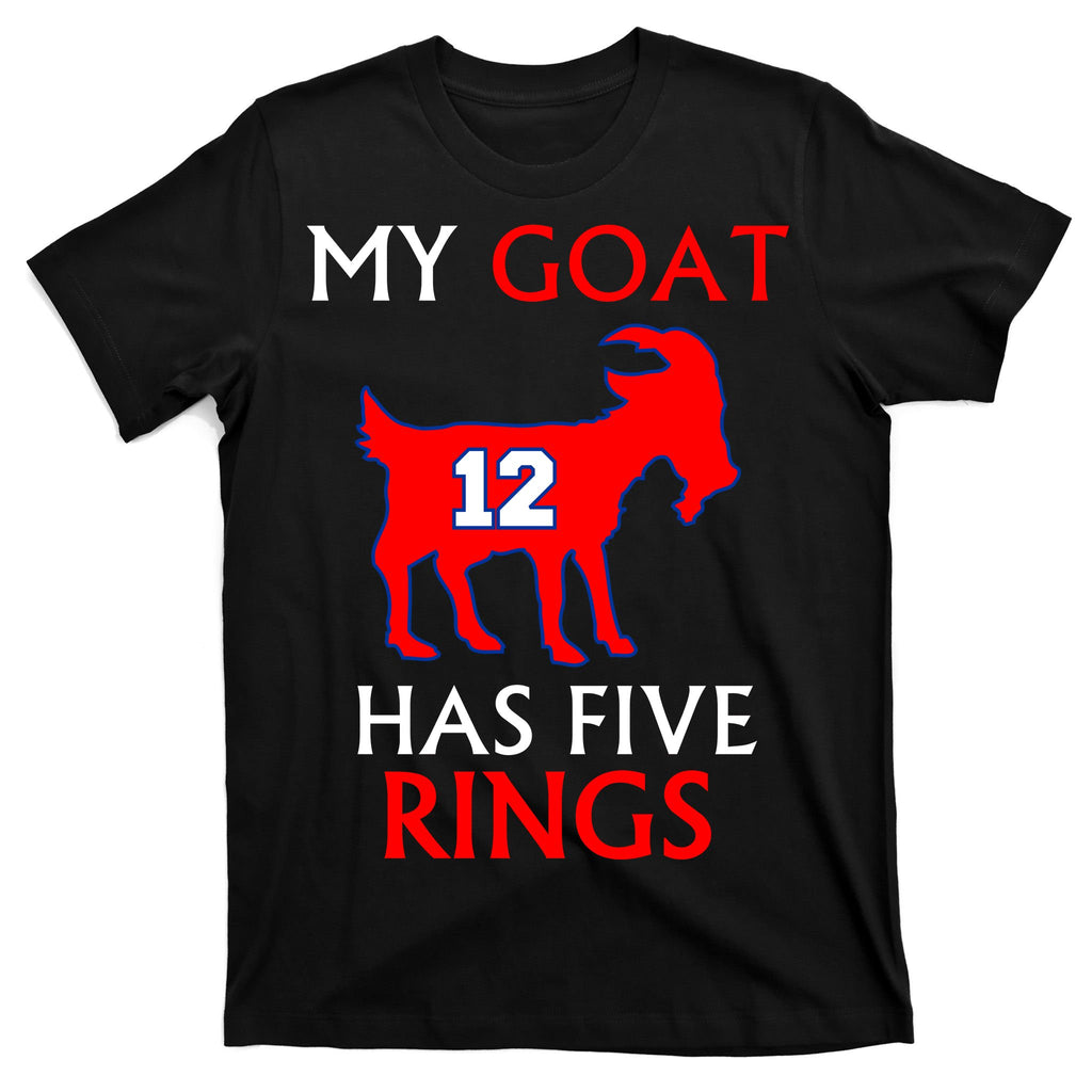 My Goat #12 Has Five Rings New England Football Champs T-Shirt