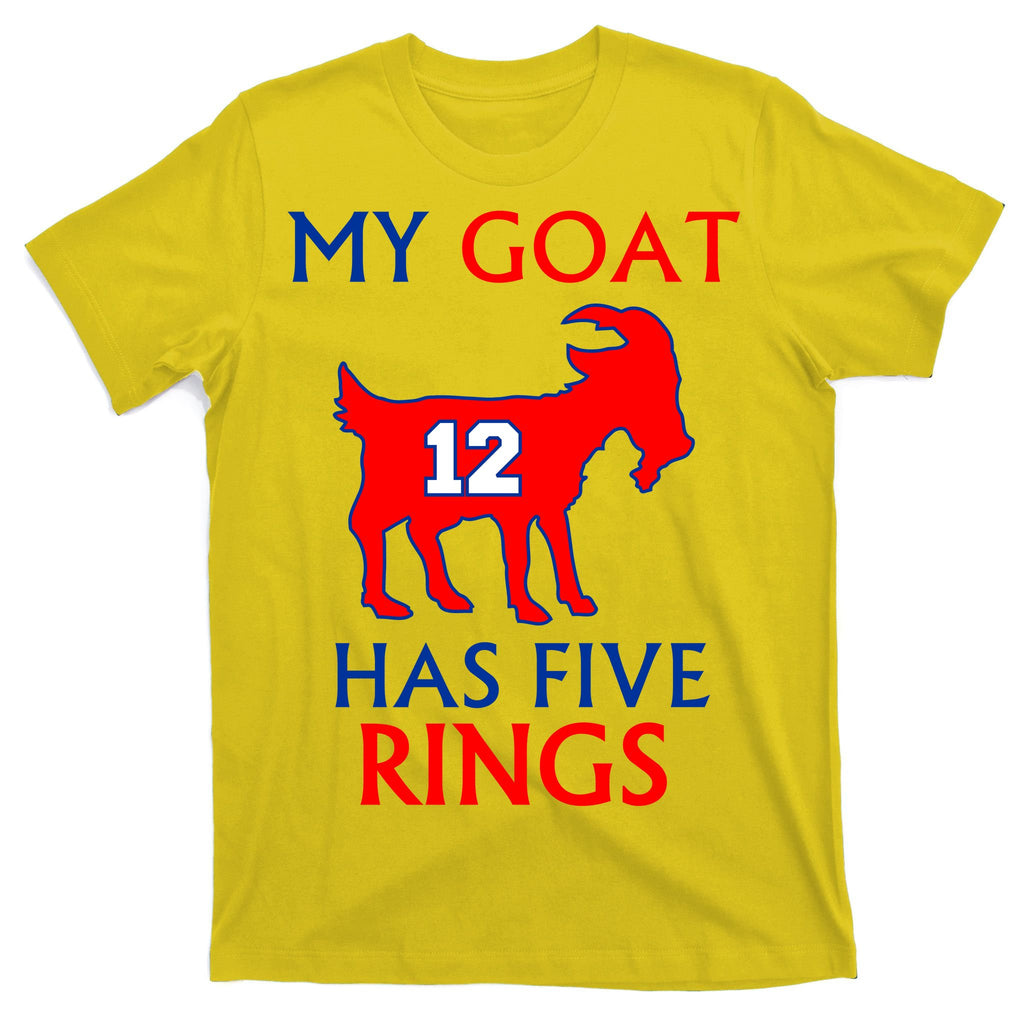 My Goat #12 Has Five Rings New England Football Champs T-Shirt