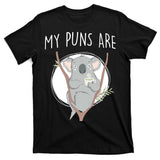 My Puns Are Koala Tea T-Shirt