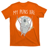 My Puns Are Koala Tea T-Shirt
