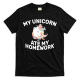 My Unicorn Ate My Homework T-Shirt
