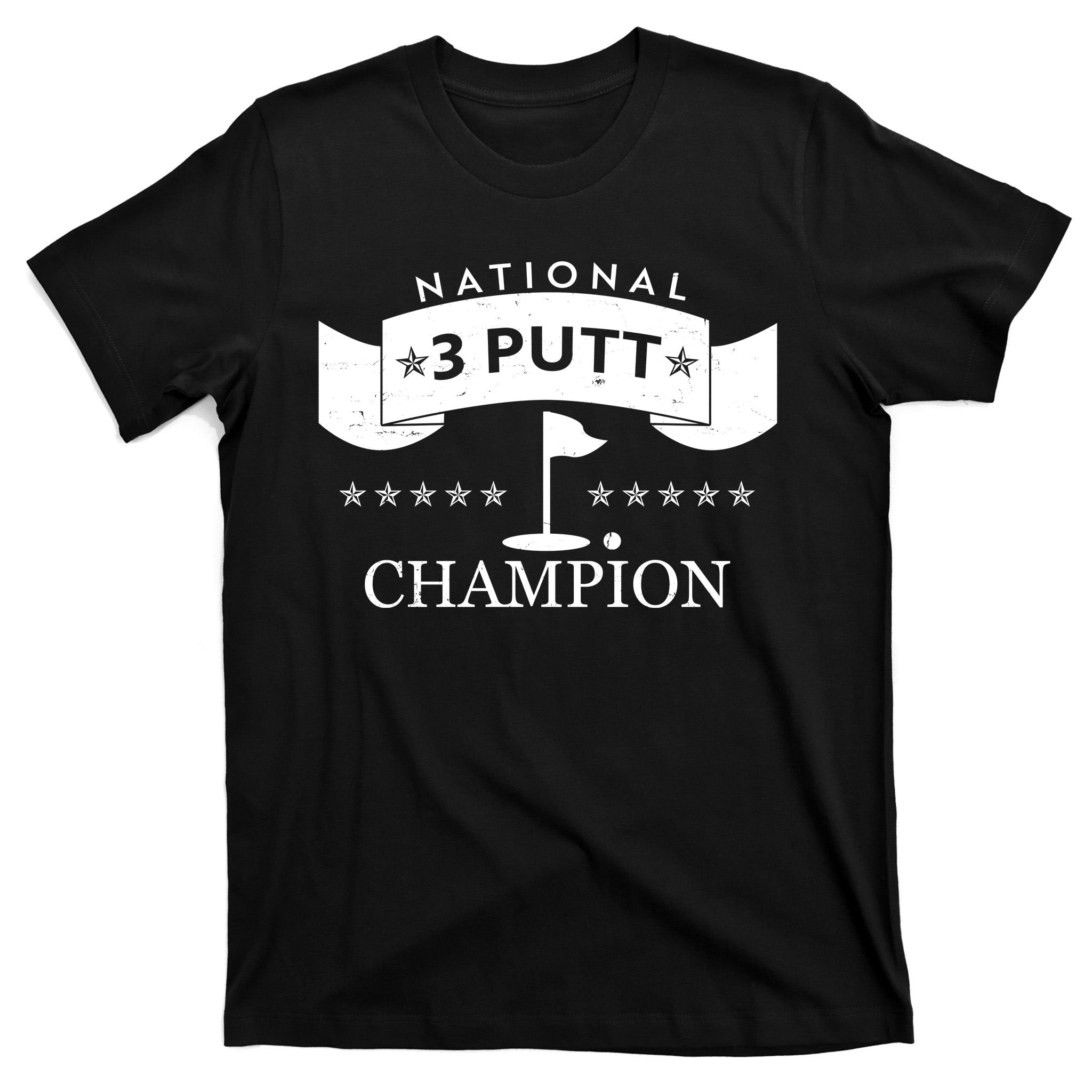 National 3 Putt Champion Golfing T-Shirt