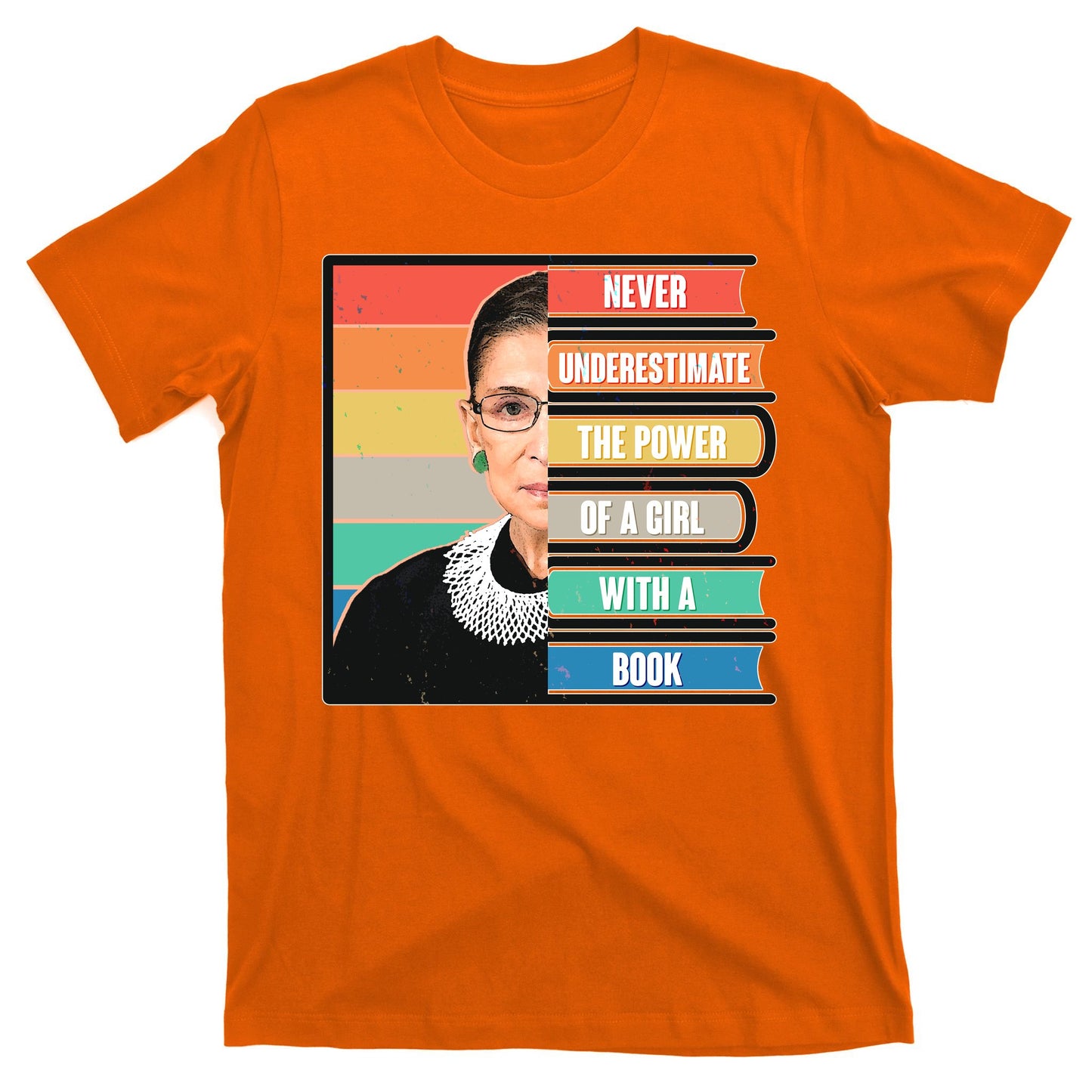 Never Underestimate A Girl With A Book RBG Tribute T-Shirt