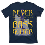 Never Underestimate Old Man With A Bass Guitar T-Shirt