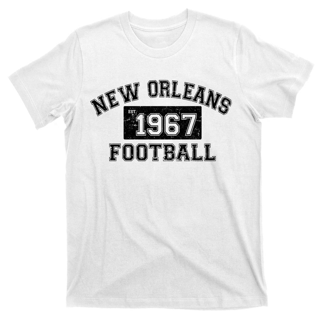 New Orleans Football Establish 1967 T-Shirt