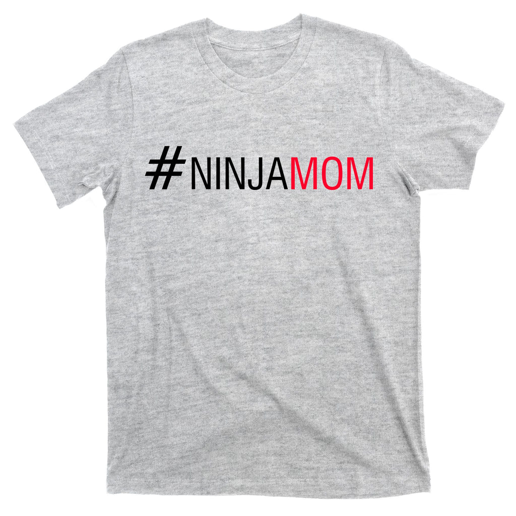 #NinjaMom T-Shirt