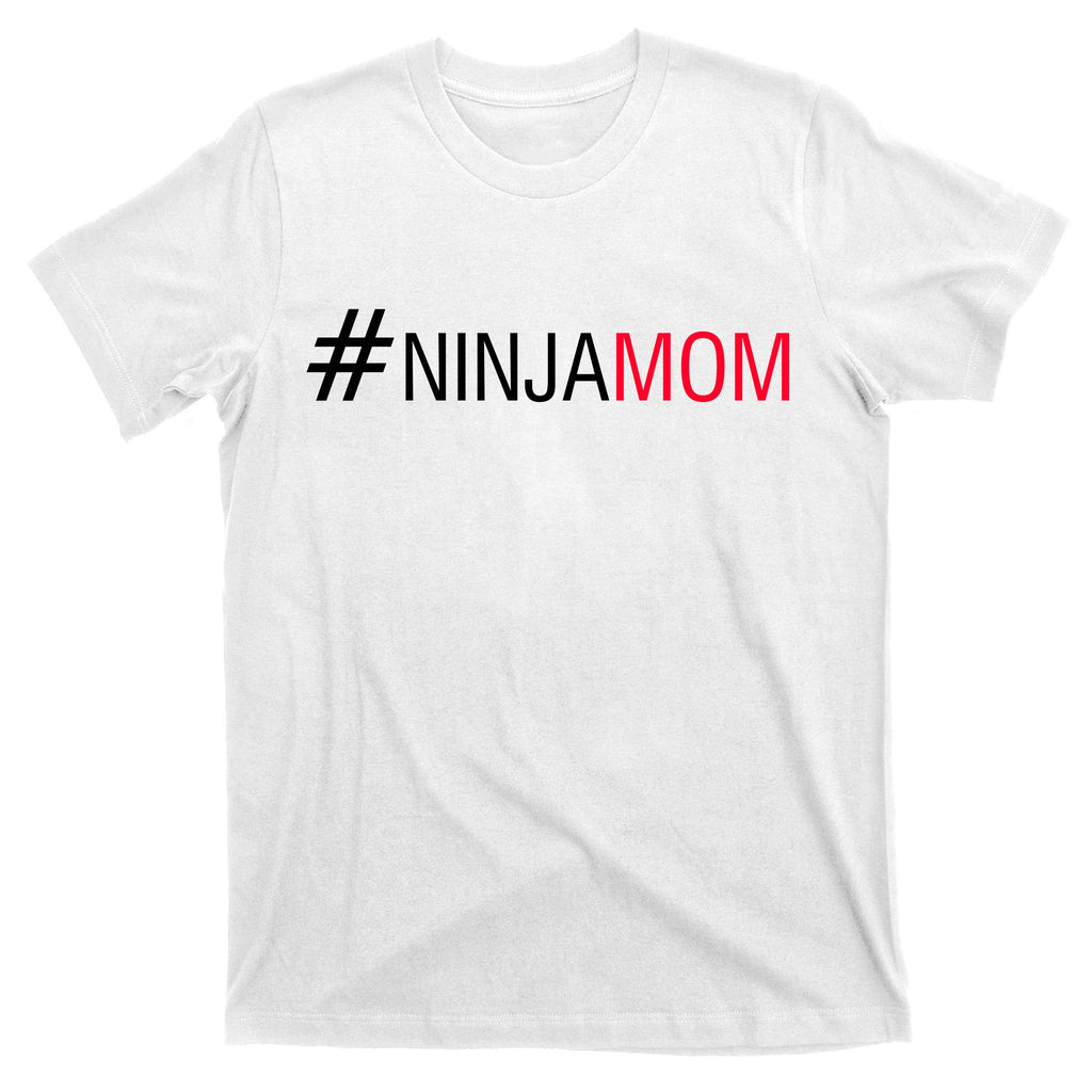 #NinjaMom T-Shirt