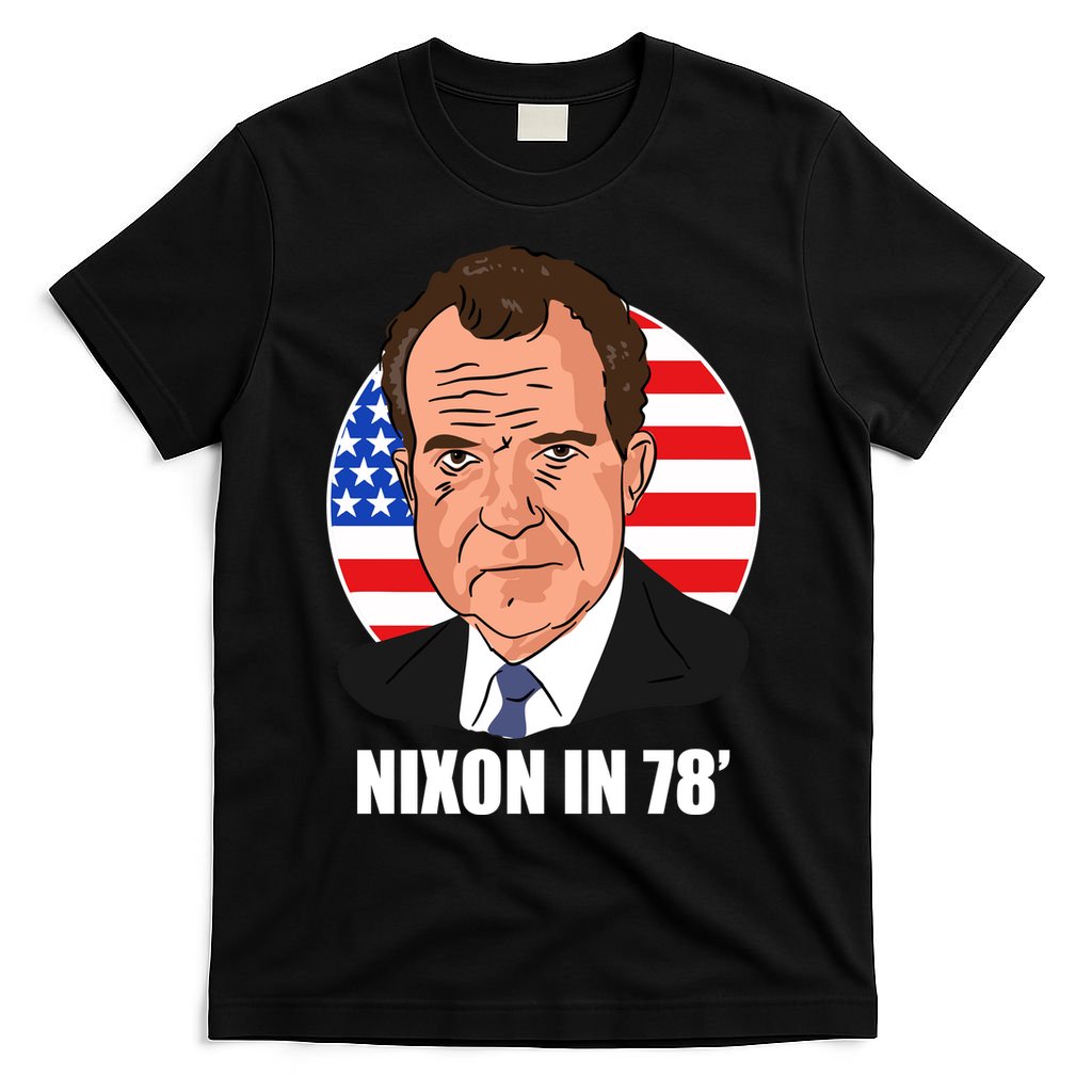 Nixon In 78' President USA Flag T-Shirt