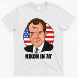 Nixon In 78' President USA Flag T-Shirt