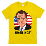 Nixon In 78' President USA Flag T-Shirt