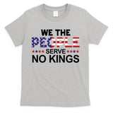 No Kings In America, Democracy, We The People T-Shirt