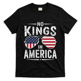 No Kings In America Sunglasses Us Flag Funny Anti Trump T-Shirt