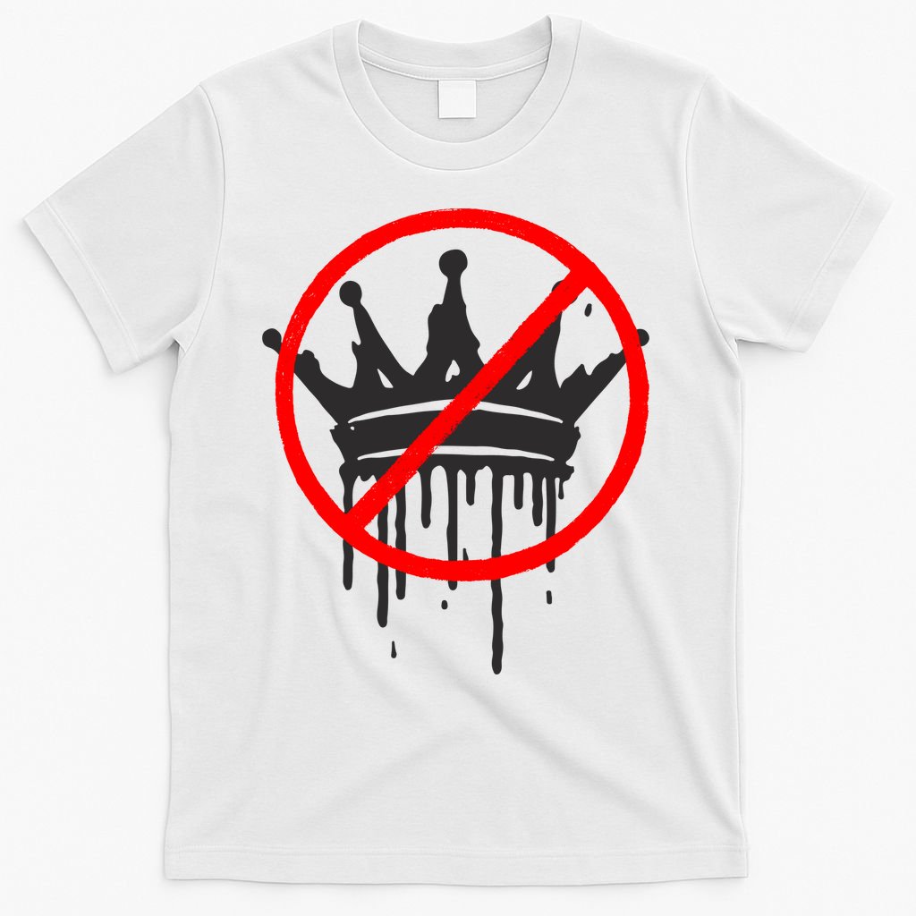 No Kings In America Pro Democracy Anti Monarchy Oligarchy T-Shirt