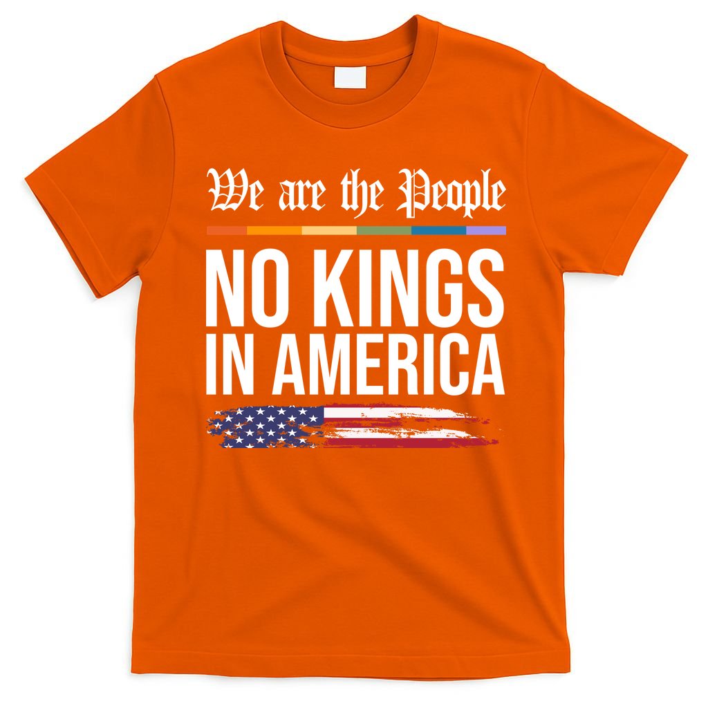 No Kings In America We The People Political Protest T-Shirt