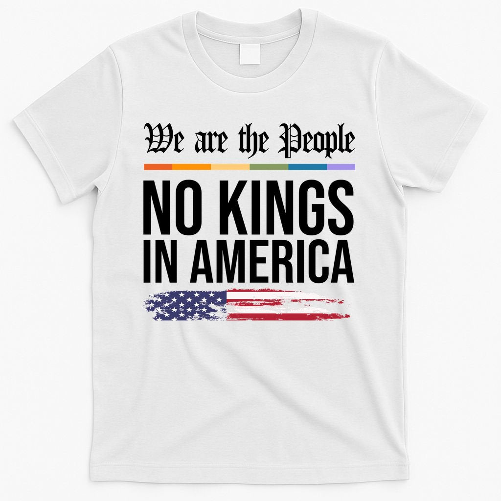 No Kings In America We The People Political Protest T-Shirt