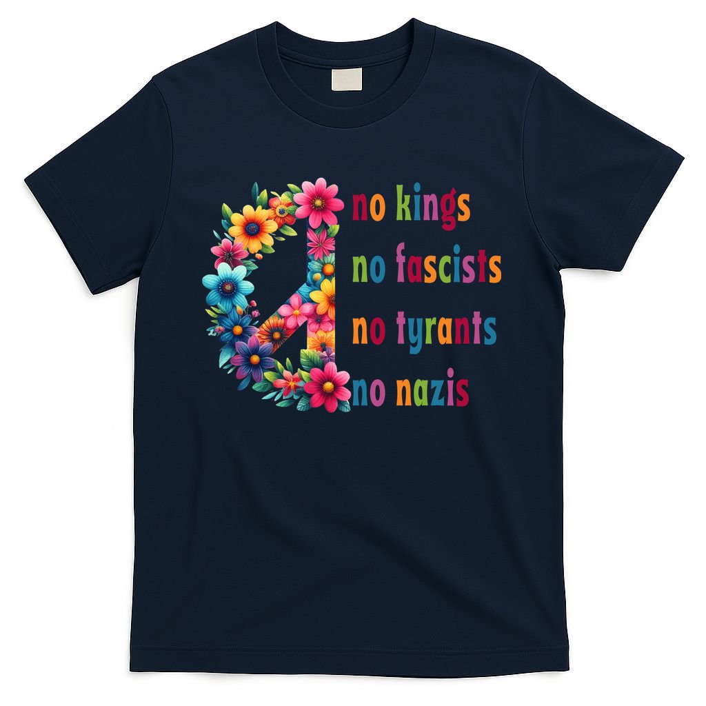 No Kings No Fascists No Tyrants No Nazis T-Shirt