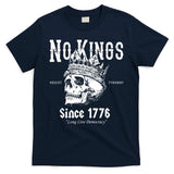No Kings Since 1776 Skull Resist Long Live Democracy T-Shirt