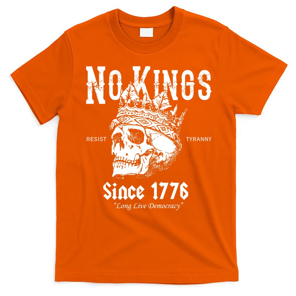 No Kings Since 1776 Skull Resist Long Live Democracy T-Shirt