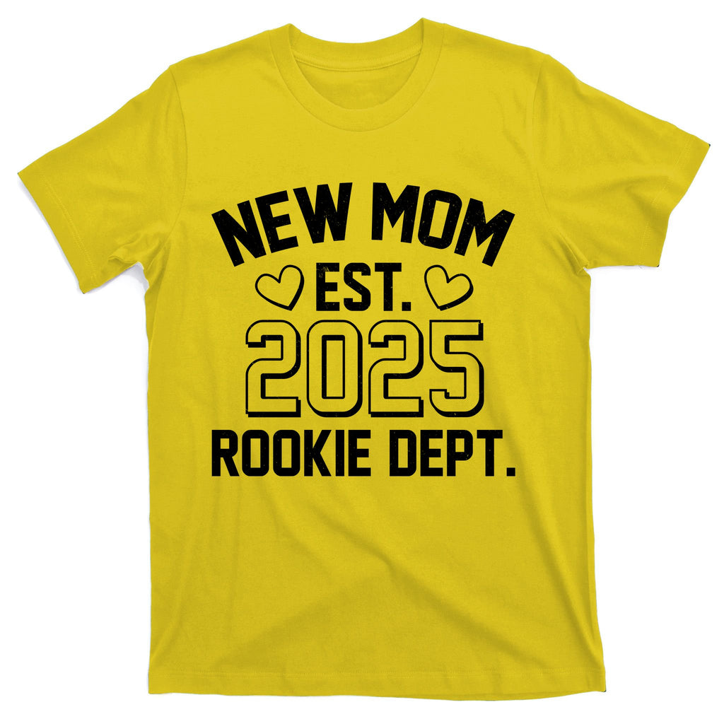 New Mom Est 2025 Rookie Department T-Shirt