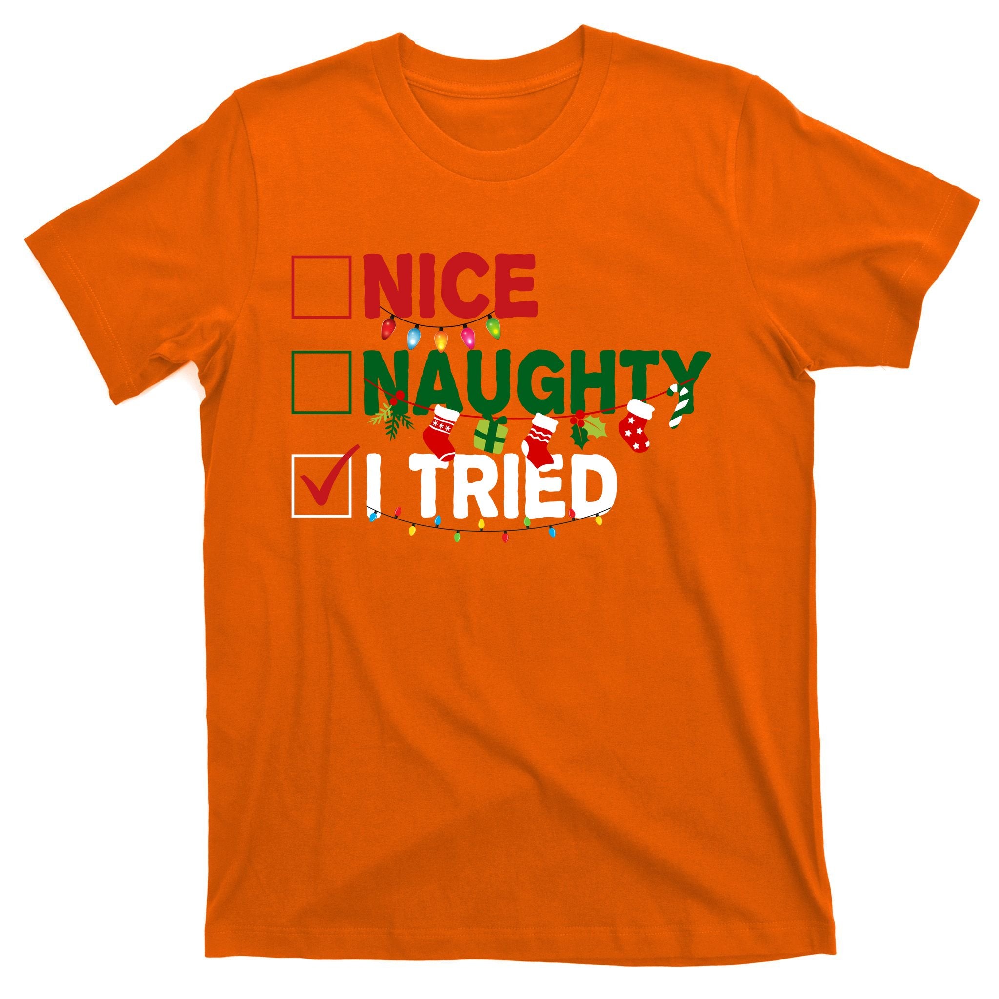 Nice Naughty I Tried Funny Christmas Checklist T-Shirt