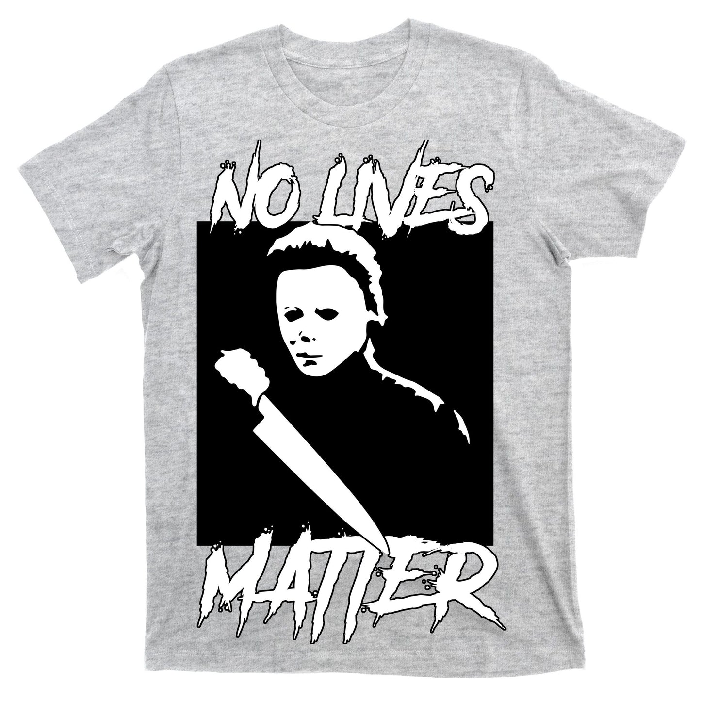 No Lives Matter T-Shirt