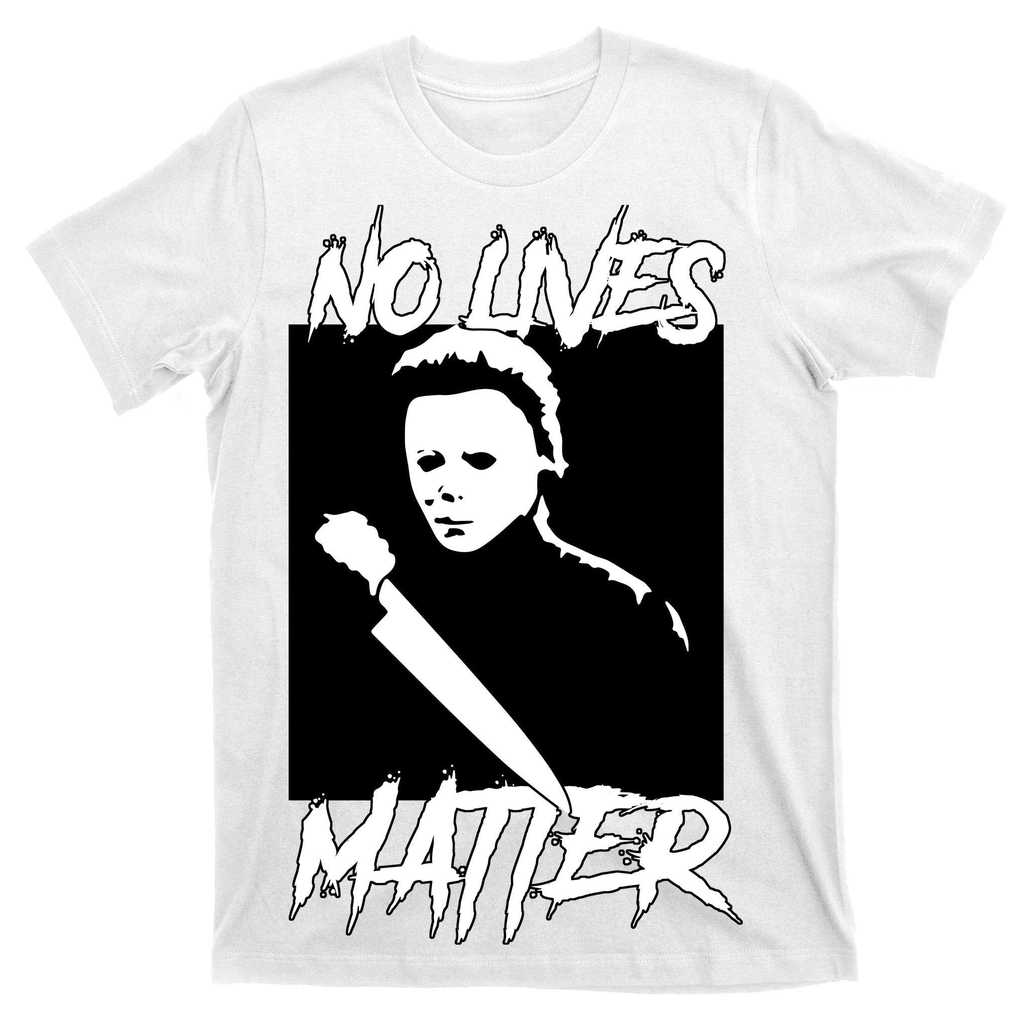 No Lives Matter T-Shirt