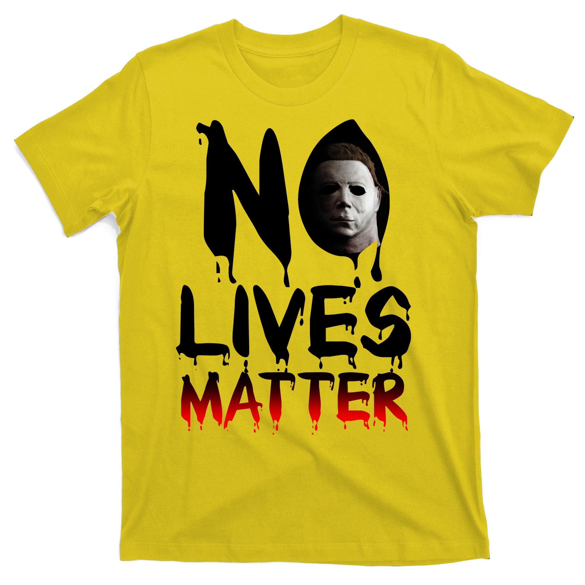 No Lives Matter Classic Horror T-Shirt