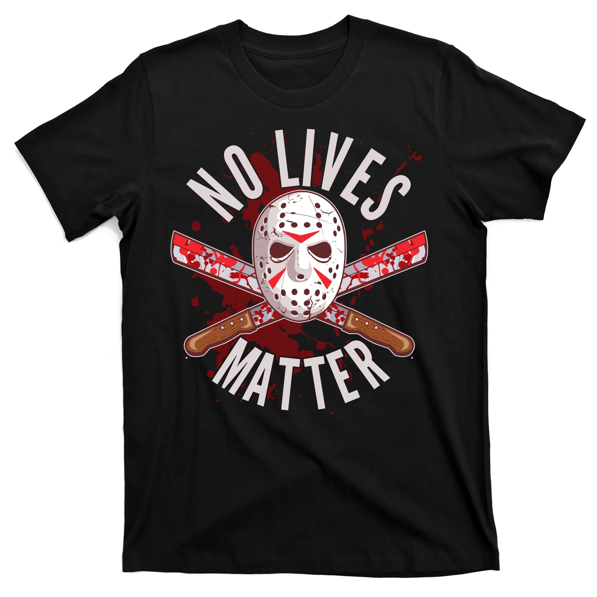 No Lives Matter Jason Hockey Mask T-Shirt