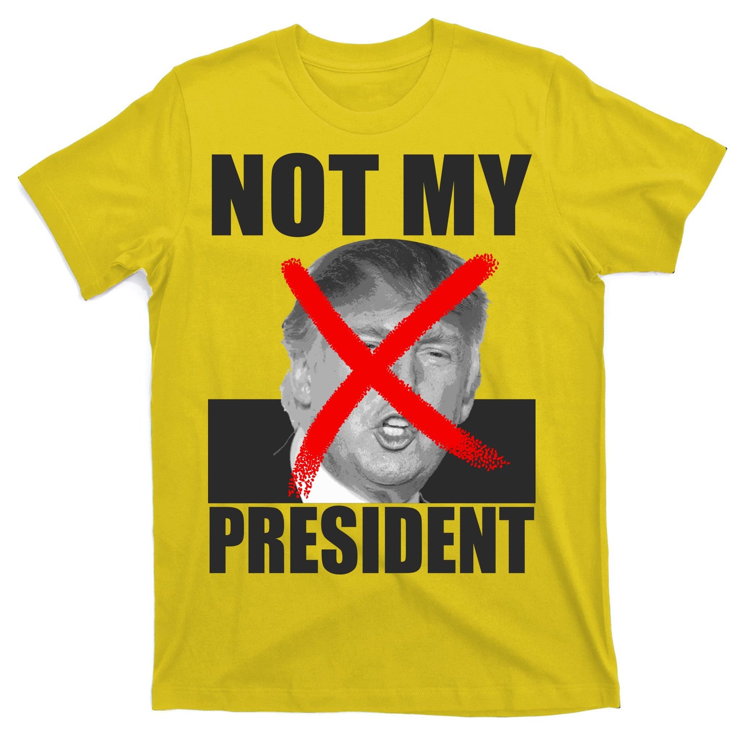 Not My President Red X Spray Paint Anti-Trump T-Shirt