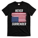 Never Surrender Distressed Usa Flag Save Our Republic Usa Under Distress T-Shirt