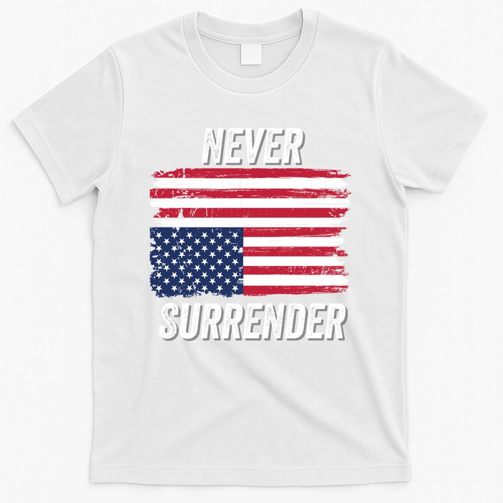 Never Surrender Distressed Usa Flag Save Our Republic Usa Under Distress T-Shirt