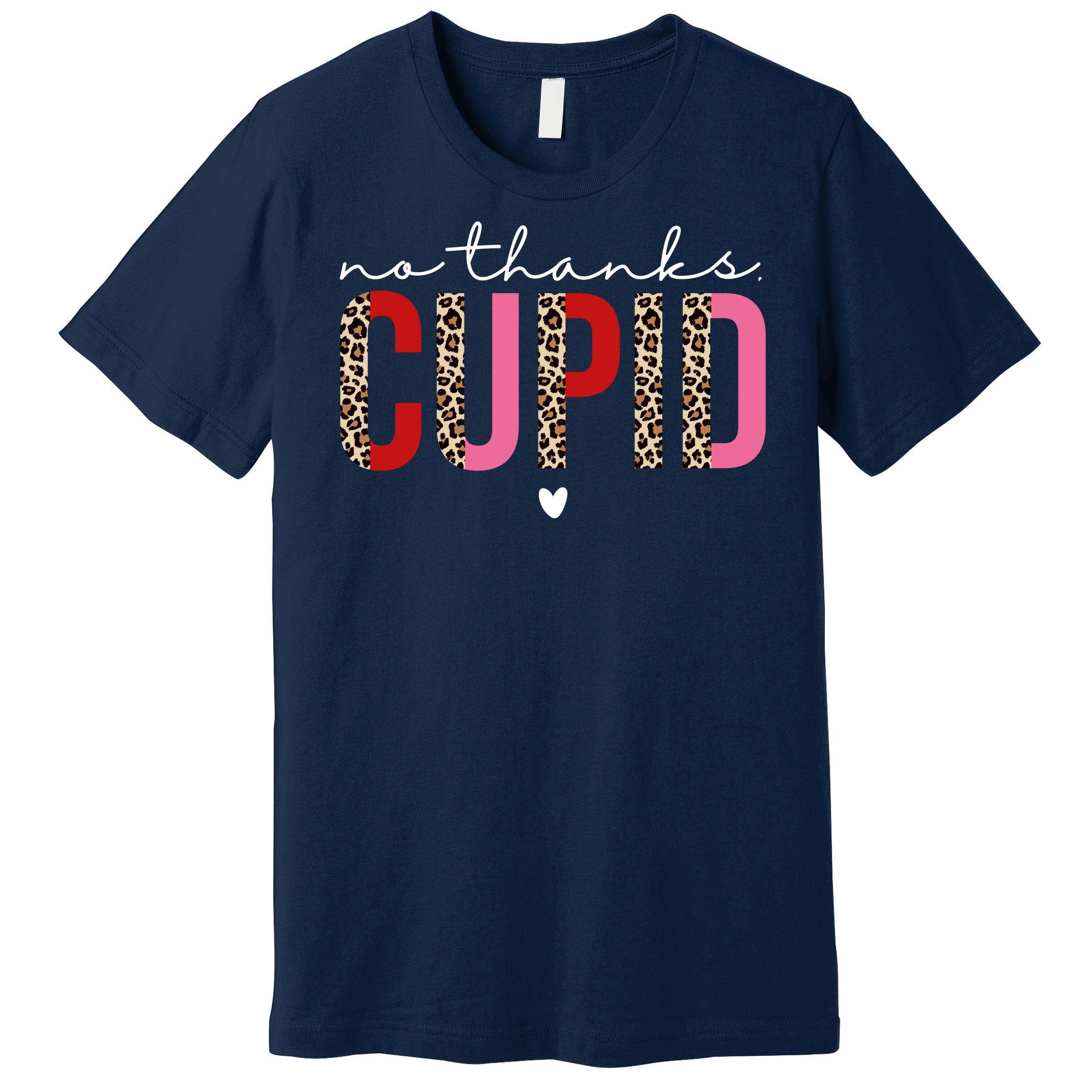 No Thanks Cupid Funny Anti Valentine Premium T-Shirt