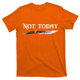 Not Today GOT Sword T-Shirt