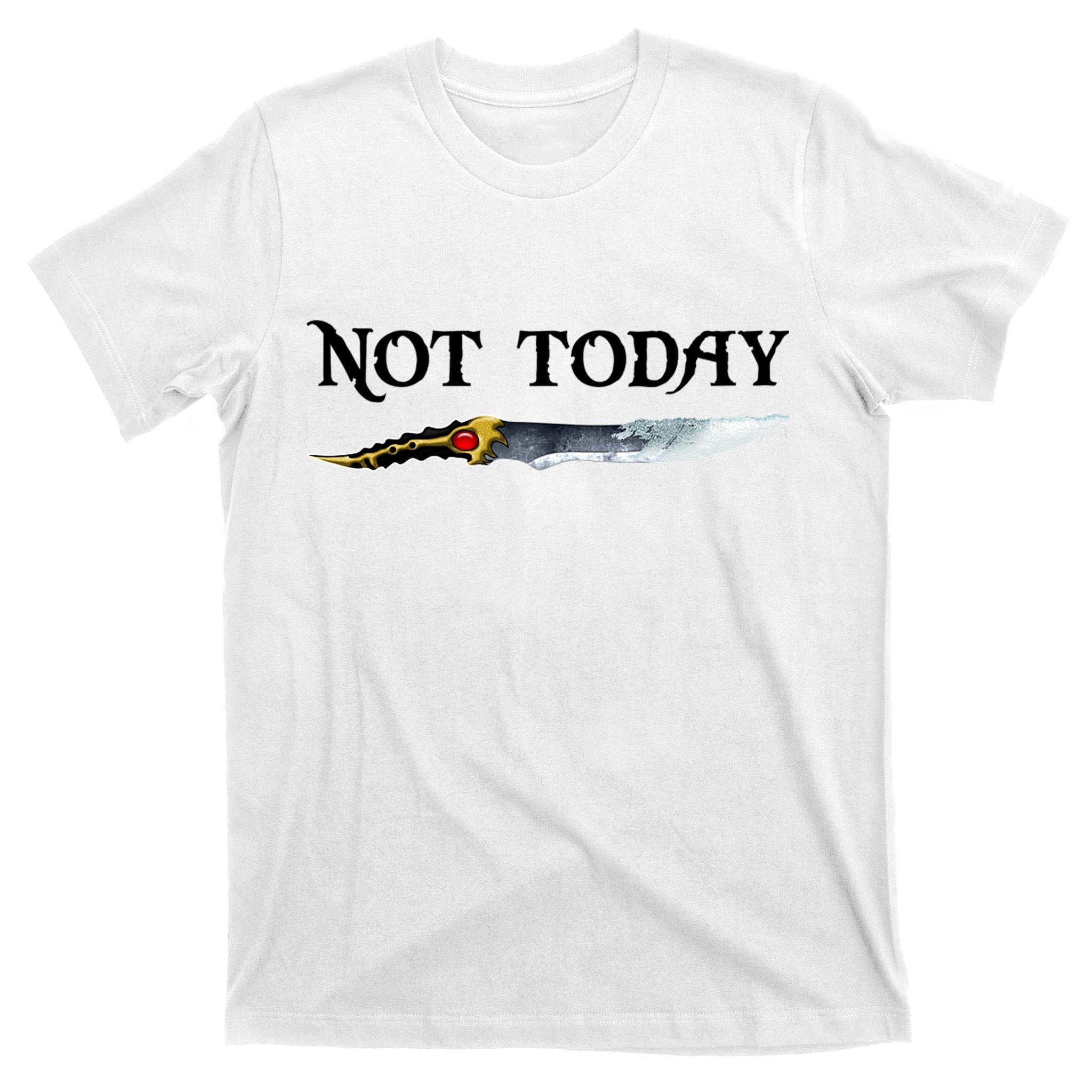 Not Today GOT Sword T-Shirt