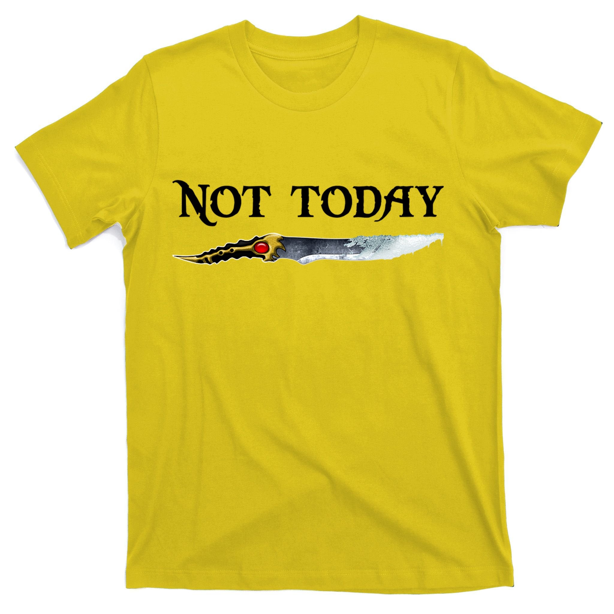 Not Today GOT Sword T-Shirt