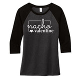 Nacho Valentine Funny Gift Women's Tri-Blend 3/4-Sleeve Raglan Shirt