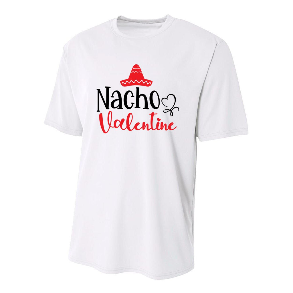 Nacho Valentine, Valentine White, Valentine For Husband, Couple Youth Performance Sprint T-Shirt