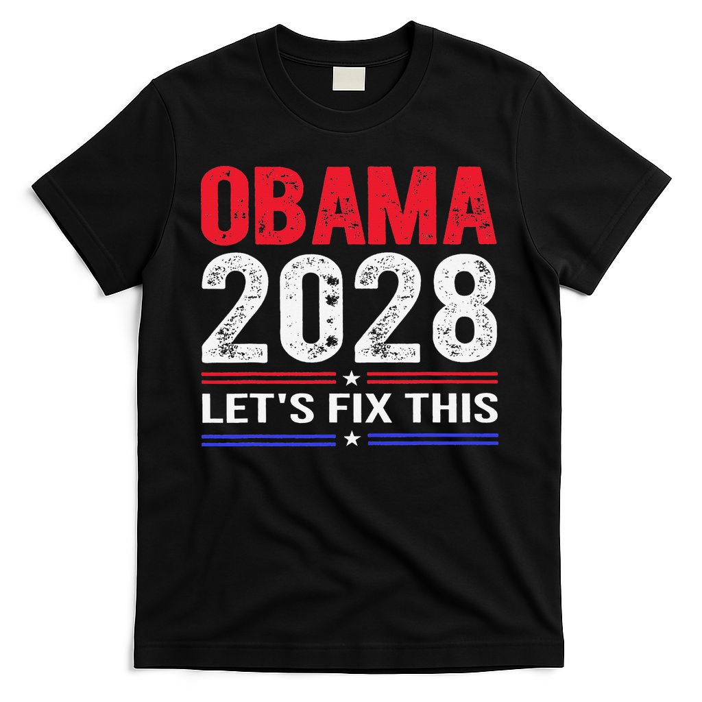 Obama 2028 Lets Fix This T-Shirt