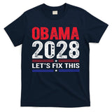 Obama 2028 Lets Fix This T-Shirt