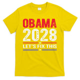 Obama 2028 Lets Fix This T-Shirt