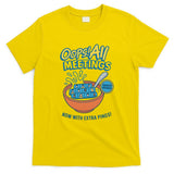 Oops! All Meetings T-Shirt